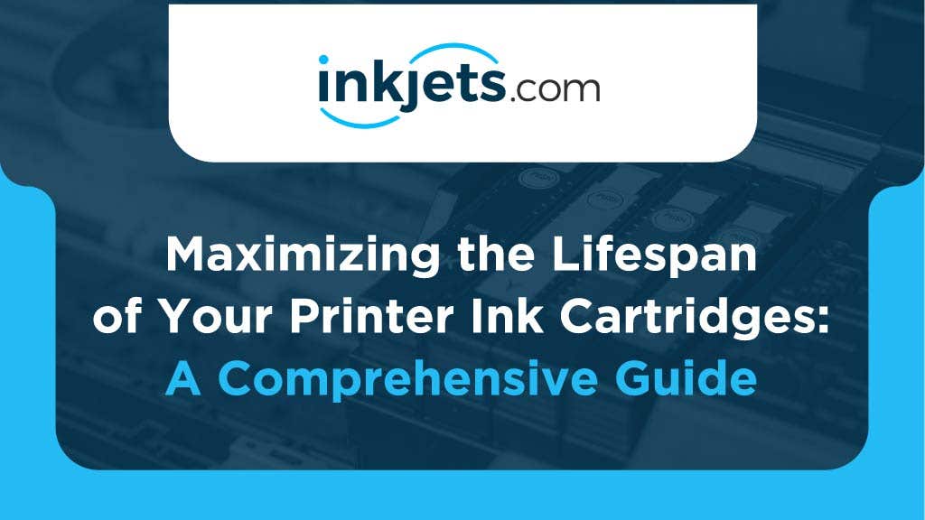 Maximizing the Lifespan of Your Printer Ink Cartridges: A Comprehensive Guide