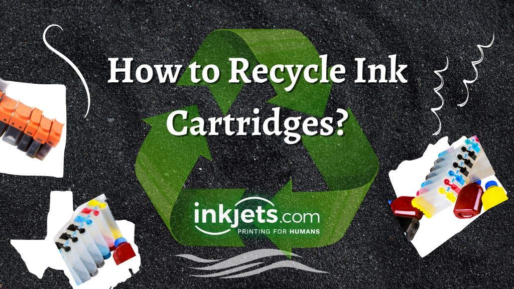 Inkjets Blog How to recycle ink cartridges?