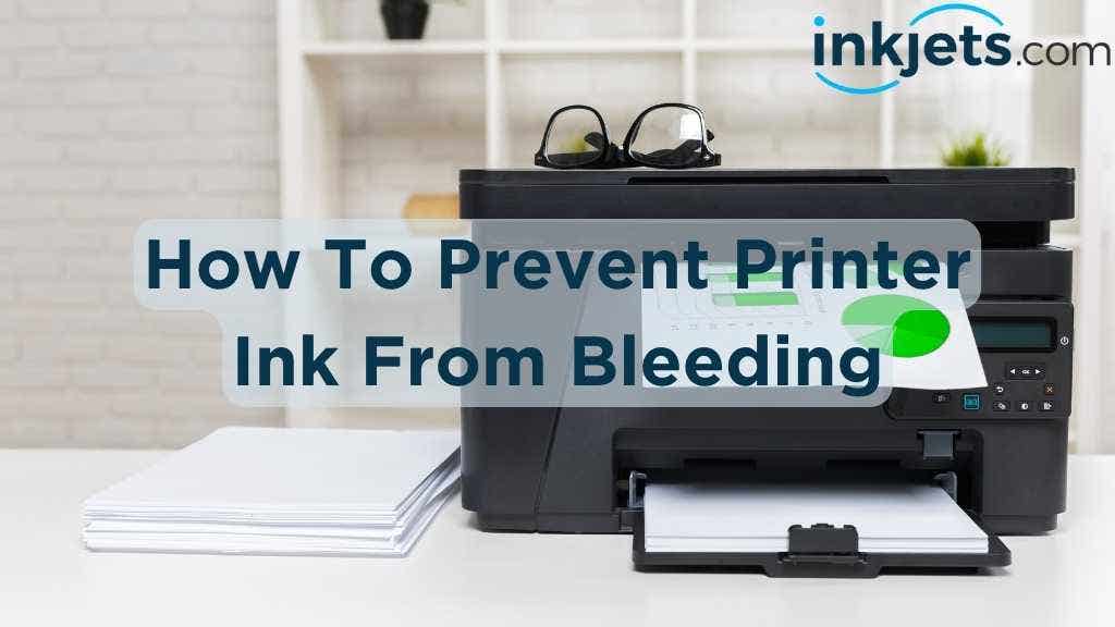How to prevent printer ink from bleeding feature image banner