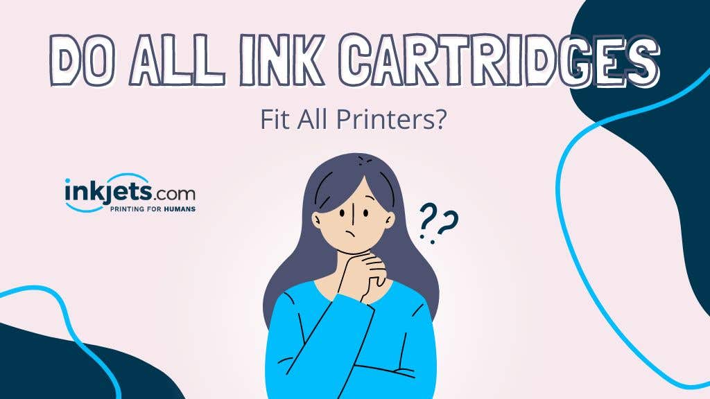 Featured Image banner - Do All Ink Cartridges Fit All Printers?