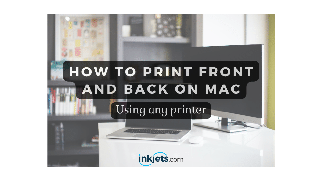 How to print front and back on mac computers