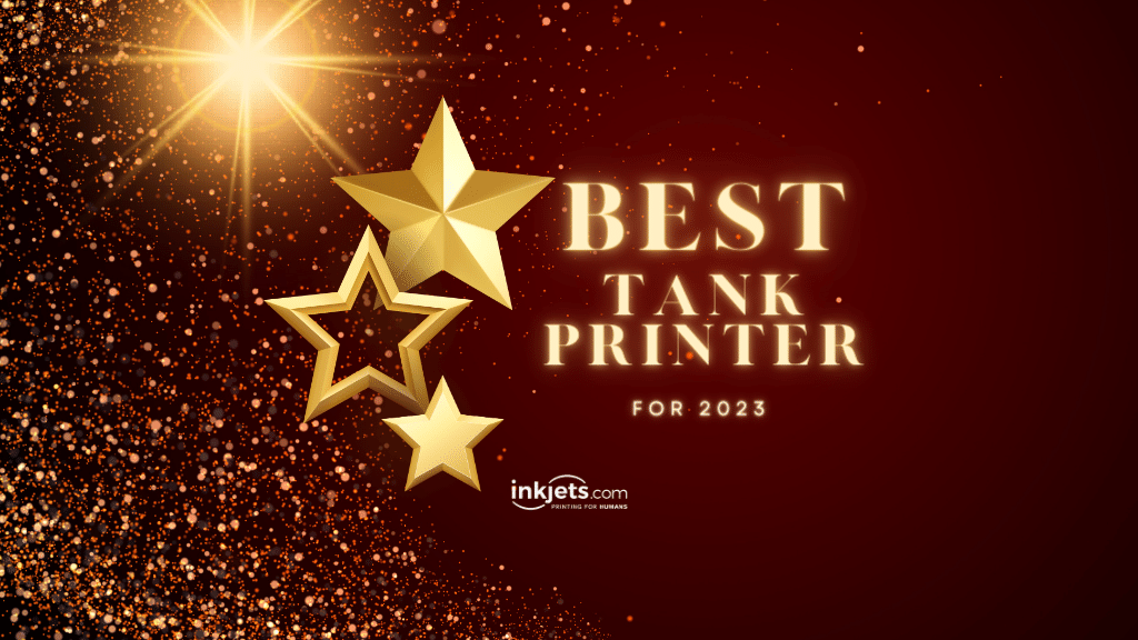 Best tank printer for 2023