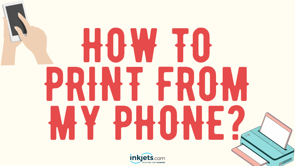 how to print from my phone?
