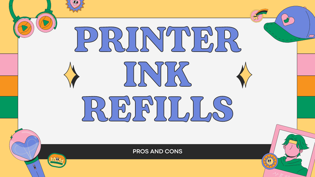 Printer Ink Refills - pros and cons