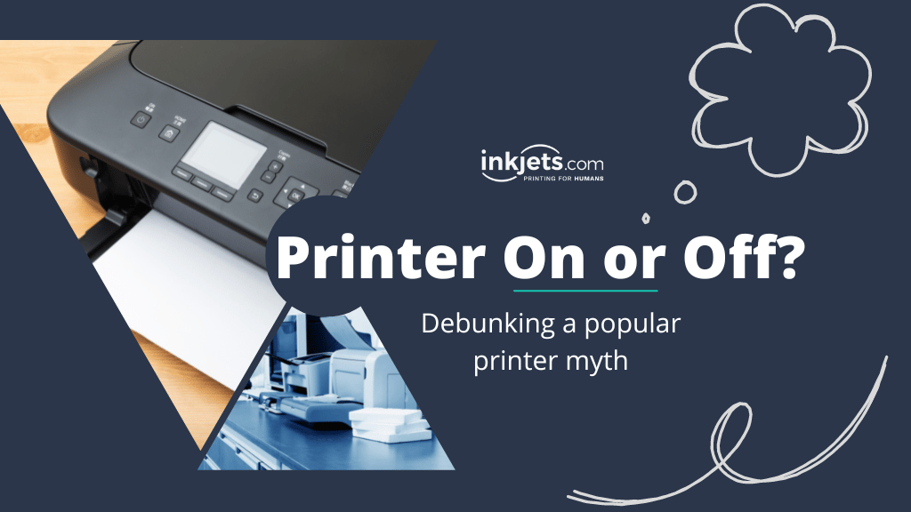 Printer on or off? Debunking printer myths