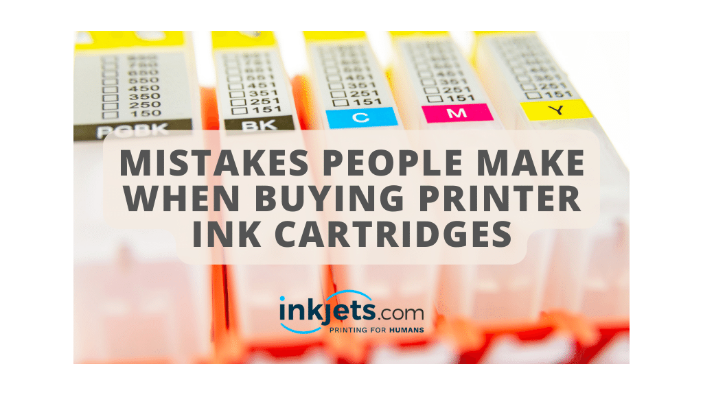 top mistakes when buying printer ink cartridges